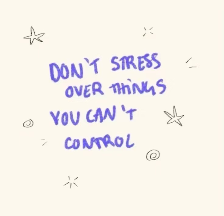 Control what you can. Let the rest go. Keep moving.