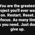 You are the greatest project you'll ever work on